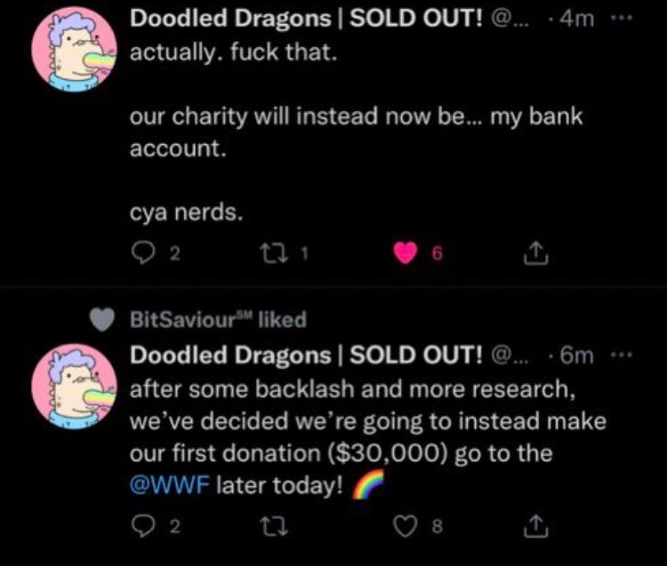 Zrzut ekranu z Twittera. 6min temu: Doodle Dragons pisze "after some backlash and more research, we've decided we're going to instead make our first donation ($30,000) go to the @WWF later today!". 4min temu: "actually. fuck that. our charity will instead now be... my bank account. cya nerds"