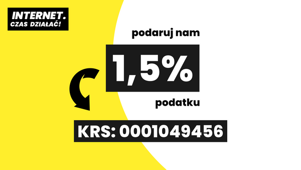 Podaruj 1,5% podatku Fundacji „Internet. Czas działać!”